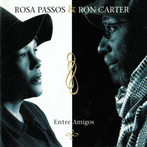 Виниловая пластинка Rosa Passos, Rosa; Carter, Ron - Entre Amigos (Audiophile One-Step Pressing) (White Vinyl LP)