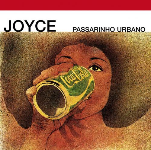 Виниловая пластинка Joyce - Passarinho Urbano (Limited Edition, Black Vinyl LP)