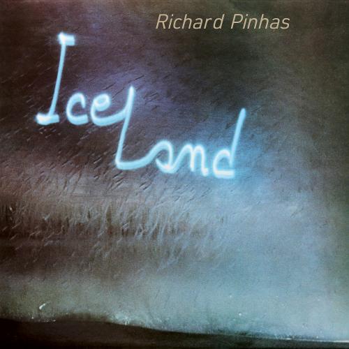 Виниловая пластинка Richard Pinhas - Iceland (BlackVinyl LP)