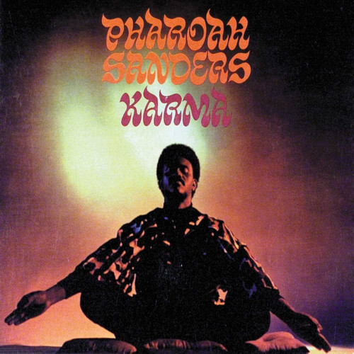 Виниловая пластинка Pharoah Sanders -  Karma (Analogue, Acoustic Sounds) (Black Vinyl LP)