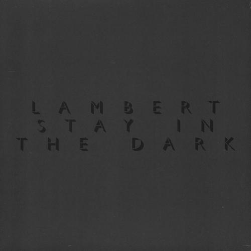 Виниловая пластинка Lambert, Stay In The Dark