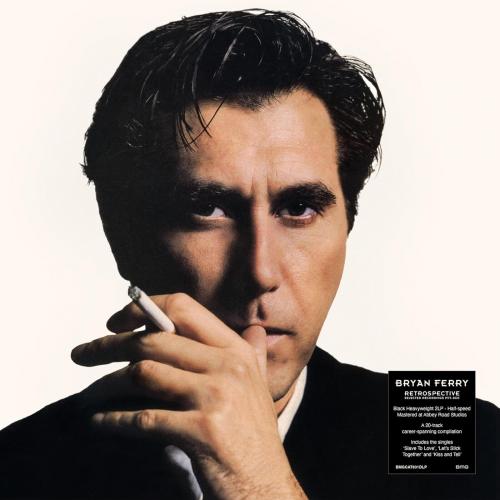 Виниловая пластинка Bryan Ferry - Retrospective: Selected Recordings 1973 - 2023 (Black Vinyl 2LP)