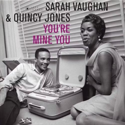 Виниловая пластинка Sarah Vaughan; Jones, Quincy - You're Mine You (Black Vinyl LP)
