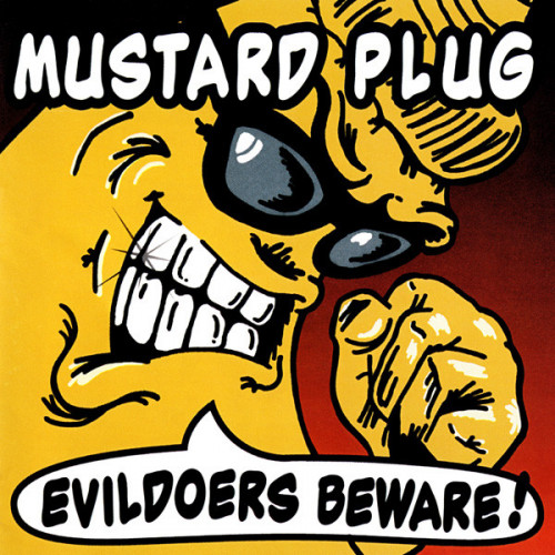 Виниловая пластинка Mustard Plug - Evildoers Beware! (Silver Vinyl LP)