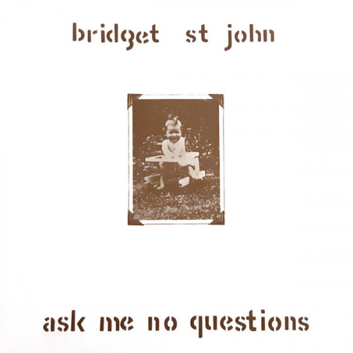 Виниловая пластинка Bridget St. John - Ask Me No Questions (Black Vinyl LP)