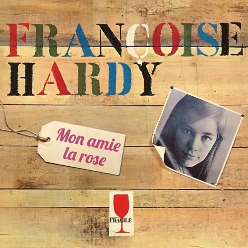 Виниловая пластинка Franсoise Hardy - Mon Amie La Rose (Black Vinyl 2LP)