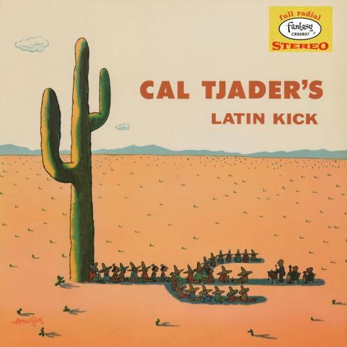 Виниловая пластинка Cal Tjader - Latin Kick (Analogue, Original Jazz Classics) (Black Vinyl LP)