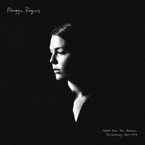 Виниловая пластинка Maggie Rogers - Notes From The Archive: Recordings 2011-2016