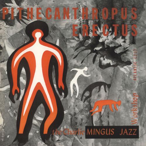 Виниловая пластинка Charles Mingus - Pithecanthropus Erectus (Analogue) (Black Vinyl LP)