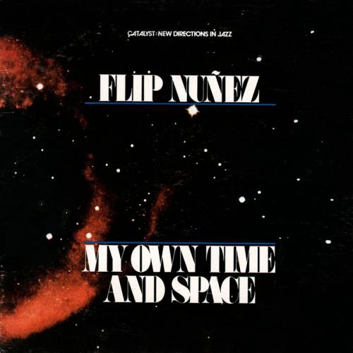 Виниловая пластинка Flip Nunez - My Own Time And Space (Black Vinyl LP)