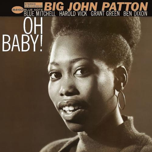 Виниловая пластинка Big John Patton - Oh Baby! (Black Vinyl LP)