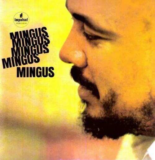 Виниловая пластинка Charles Mingus - Mingus Mingus Mingus Mingus Mingus (Analogue) (Black Vinyl LP)
