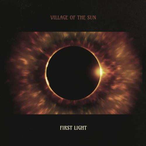 Виниловая пластинка Village Of The Sun - First Light (Black Vinyl LP)
