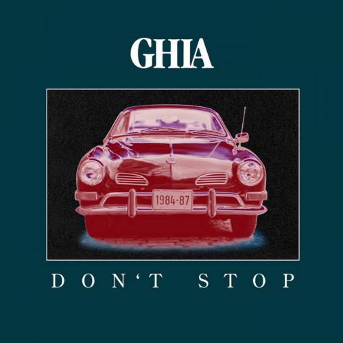 Виниловая пластинка Ghia - Don't Stop (Limited Edition, Black Vinyl LP)