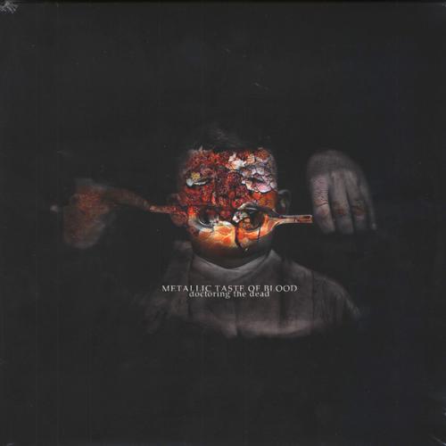 Виниловая пластинка Metallic Taste Of Blood - Doctoring The Dead (Black Vinyl LP)