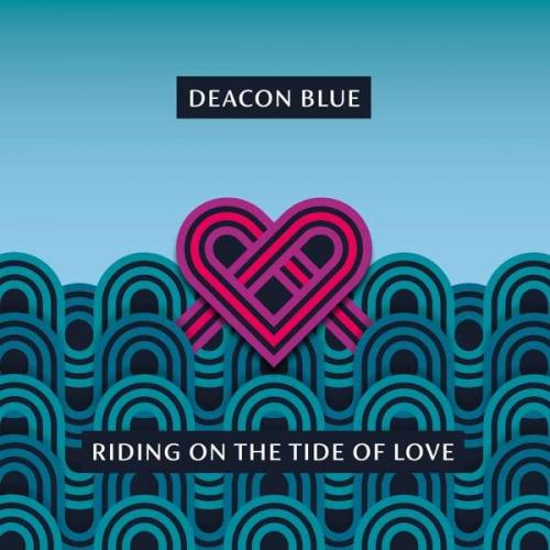 Виниловая пластинка Deacon Blue - Riding On The Tide Of Love (Black Vinyl LP)