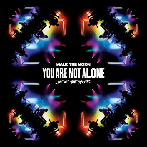 Виниловая пластинка Walk the Moon YOU ARE NOT ALONE: LIVE AT THE GREEK (RSD 2016)