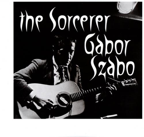 Виниловая пластинка Gabor Szabo - The Sorcerer (Black Vinyl LP)