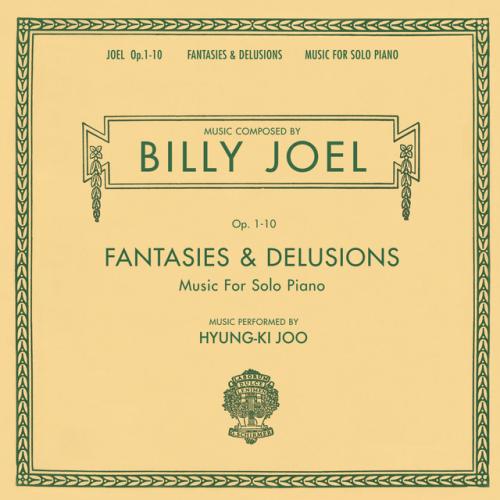 Виниловая пластинка Billy Joel - Fantasies & Delusions (Music For Solo Piano) (Black Vinyl 2LP)