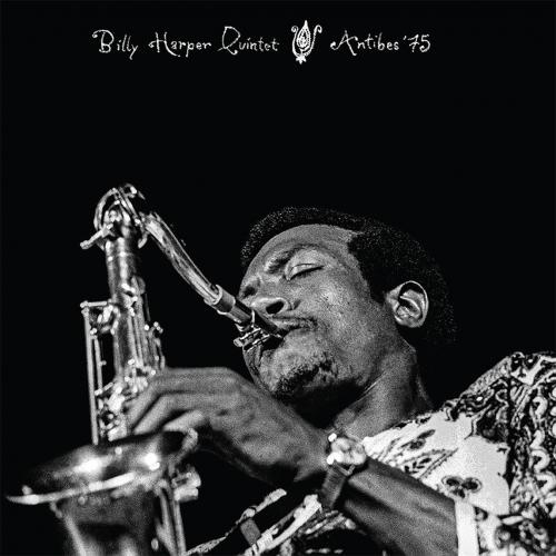 Виниловая пластинка Billy Harper - Antibes ‘75 (Analogue) (Black Vinyl LP)