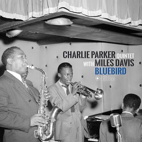 Виниловая пластинка Charlie Parker; Miles Davis - Bluebird (BlackVinyl LP)