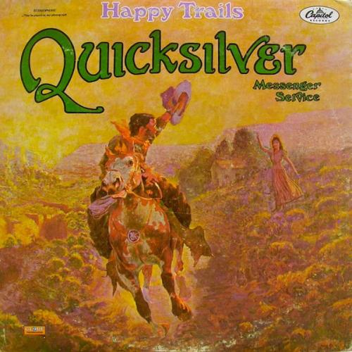 Виниловая пластинка Quicksilver Messenger Service - Happy Trails (Analogue)(Black Vinyl LP)
