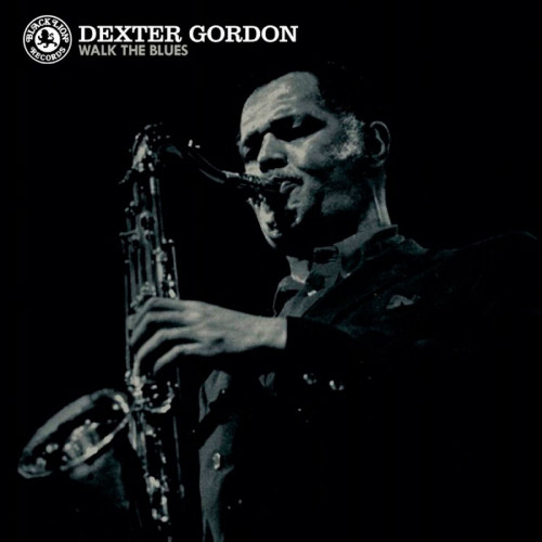 Виниловая пластинка Dexter Gordon - Walk The Blues (Blue Vinyl LP)