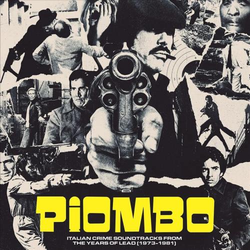 Виниловая пластинка Сборник - Piombo: The Crime-Funk Sound Of Italian Cinema In The Years Of Lead 1973 - 1981 (Black Vinyl 2LP)