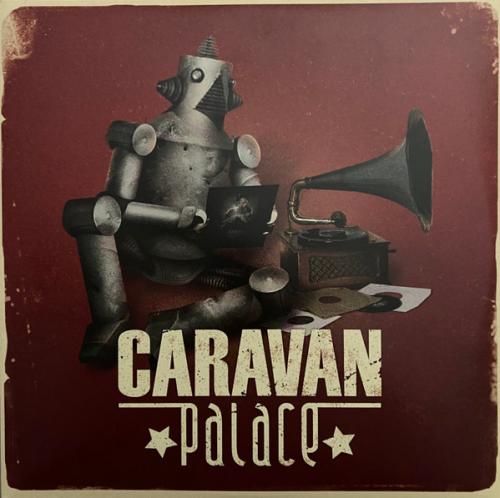 Виниловая пластинка Caravan Palace - Caravan Palace (Black Vinyl 2LP)