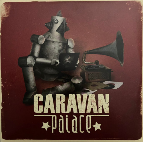 Виниловая пластинка Caravan Palace - Caravan Palace (Black Vinyl 2LP)