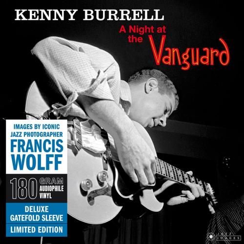 Виниловая пластинка Kenny Burrell - A Night At The Vanguard (Black Vinyl LP)
