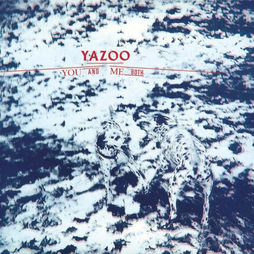 Виниловая пластинка Yazoo - You And Me Both (Black Vinyl LP)