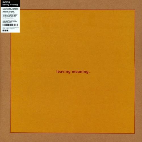 Виниловая пластинка Swans - Leaving Meaning (Black Vinyl 2LP)
