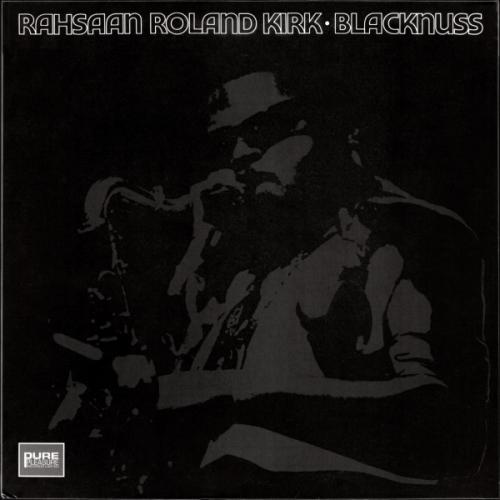 Виниловая пластинка Roland Kirk - Blacknuss (Analogue) (Limited Edition, Black Vinyl LP)