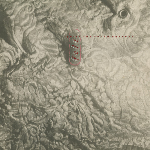 Виниловая пластинка Felt - Ignite The Seven Cannons (Limited Edition, Black Vinyl LP)