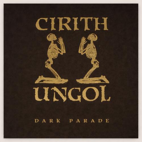 Виниловая пластинка Cirith Ungol -  Dark Parade (Special Edition, Gold Vinyl 2LP)