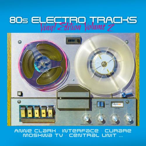 Виниловая пластинка 80s Electro Tracks - Vinyl Edition Volume 2 (180 Gram Black Vinyl LP)